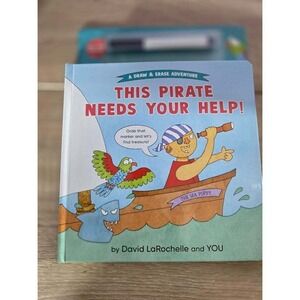 This Pirate Needs Your Help‎ Draw Erase Adventure Book David Larochelle
